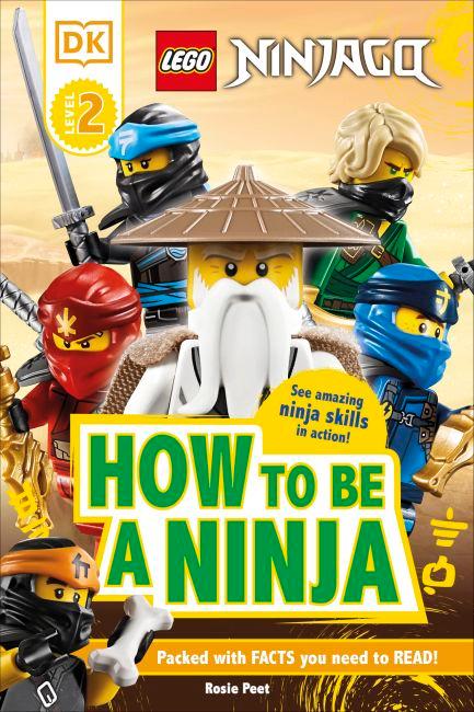 DK Readers Level 2: Ninjago: How to be a Ninja