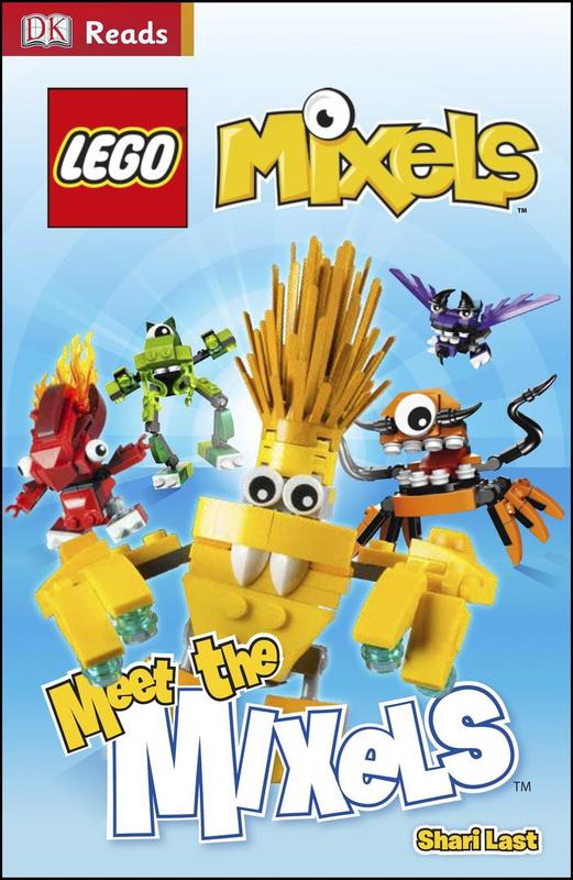 DK Readers Level 1: Mixels: Meet The Mixels